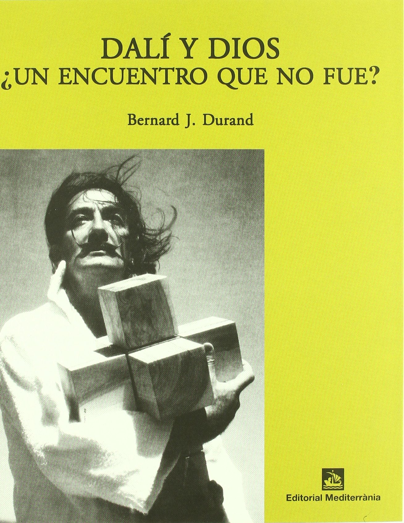 Dalí y Dios : ¿un encuentro que no fue?