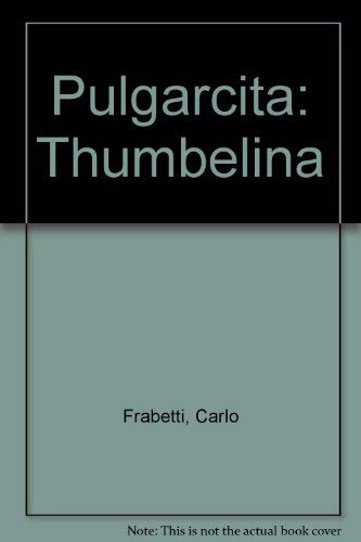 Pulgarcita: Thumbelina