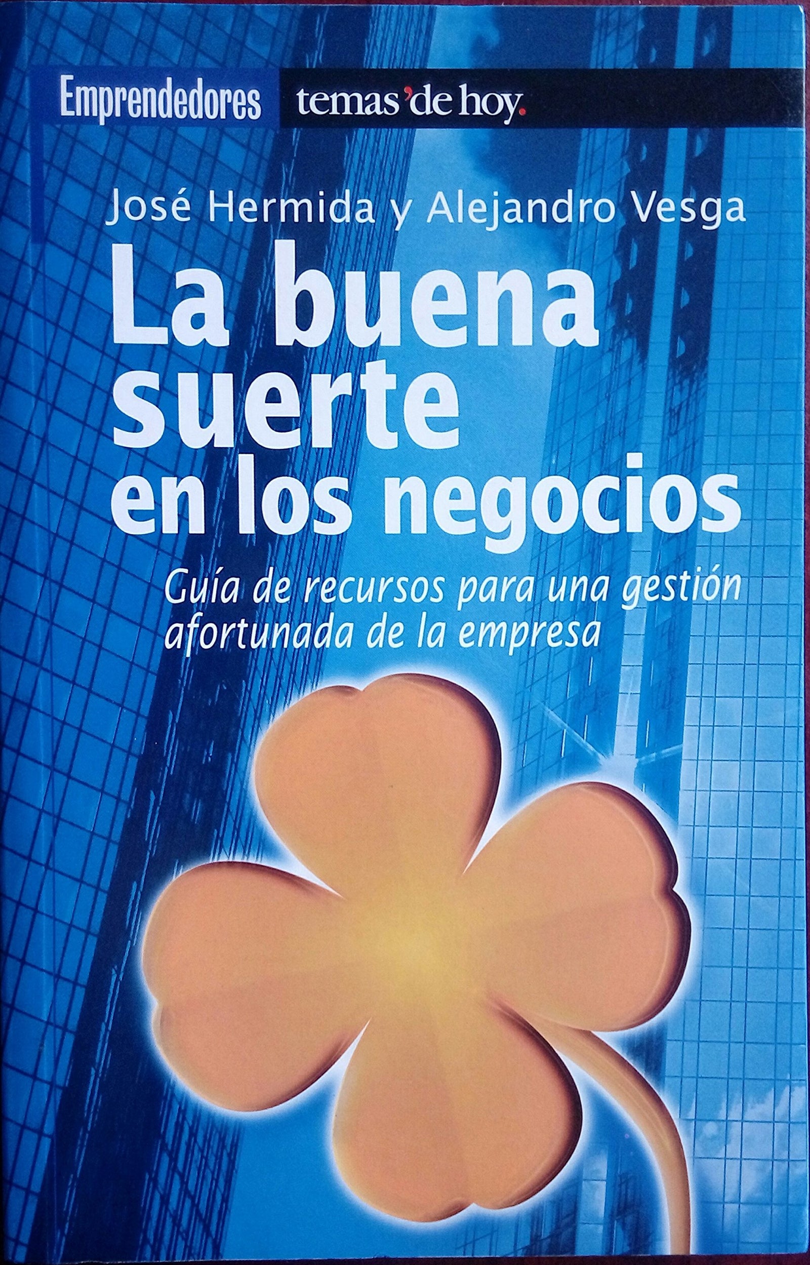 La buena suerte en los negocios