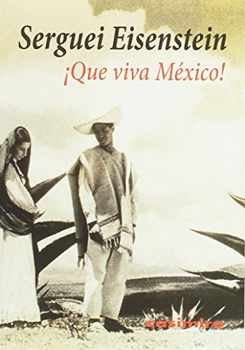 ¡Que viva México!
