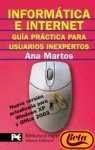 Informática e Internet : guía práctica para usuarios inexpertos (El Libro De Bolsillo)