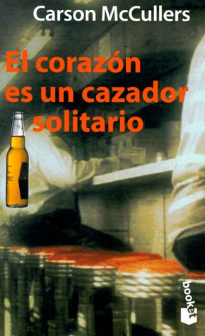 El Corazon Es UN Cazador Solitario