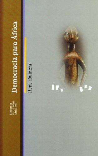 Democracia para África (BIBLIOTECA ESTUDIOS AFRICANOS)
