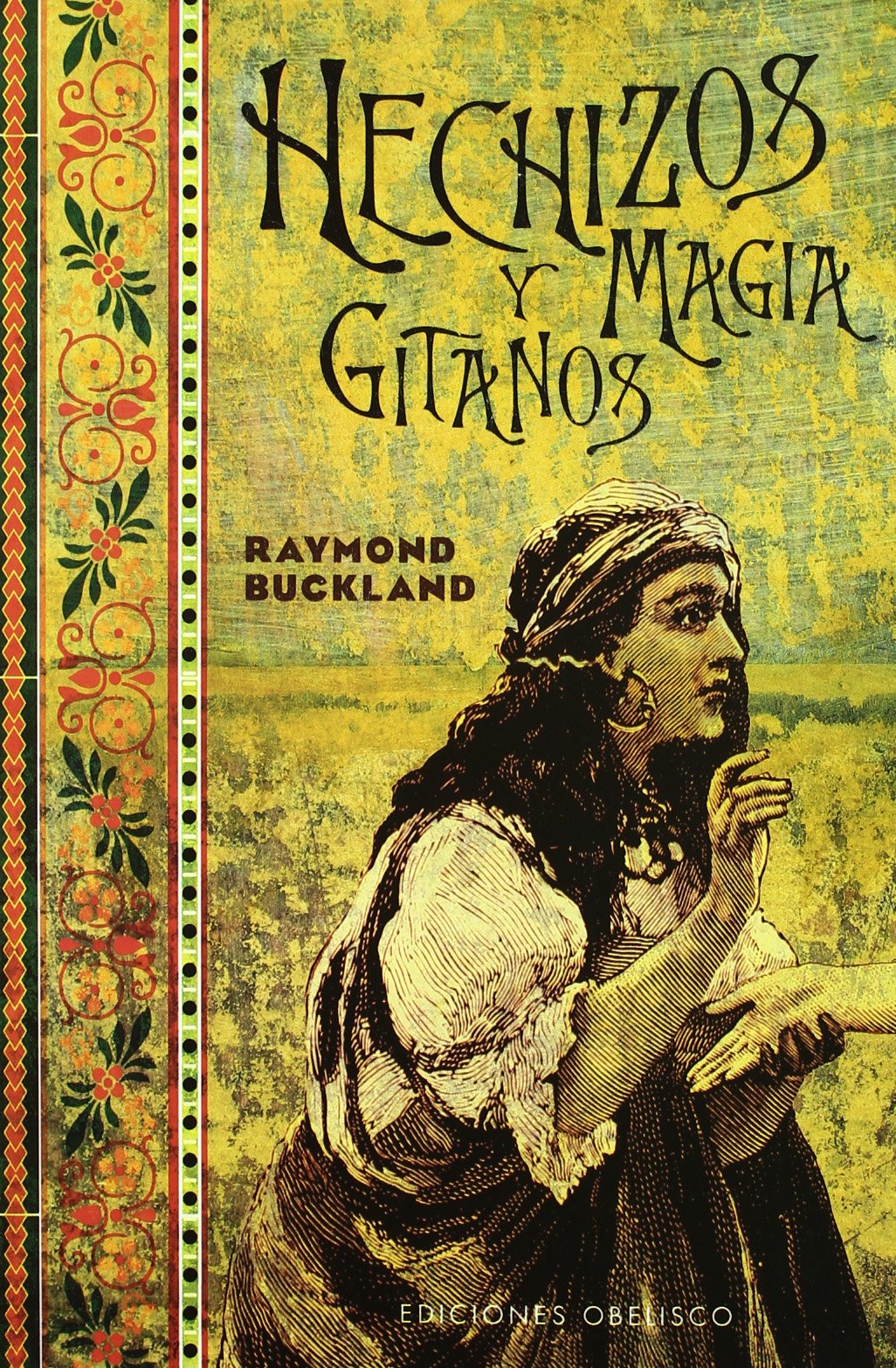 Hechizos y magia gitanos (MAGIA Y OCULTISMO)