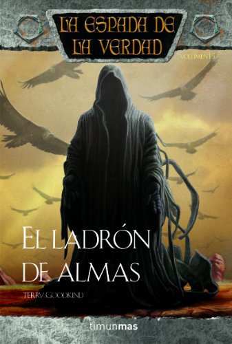 La espada de la verdad nº 15/22 El ladrón de almas (Fantasía Épica)