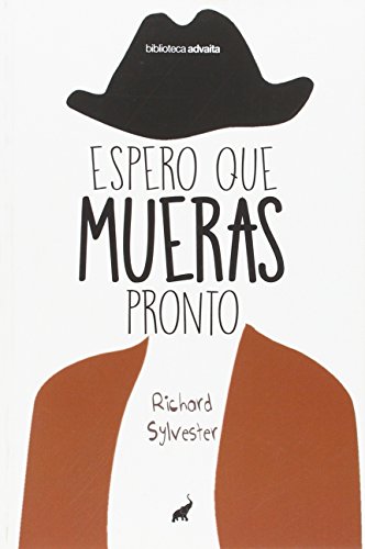 ESPERO QUE MUERAS PRONTO