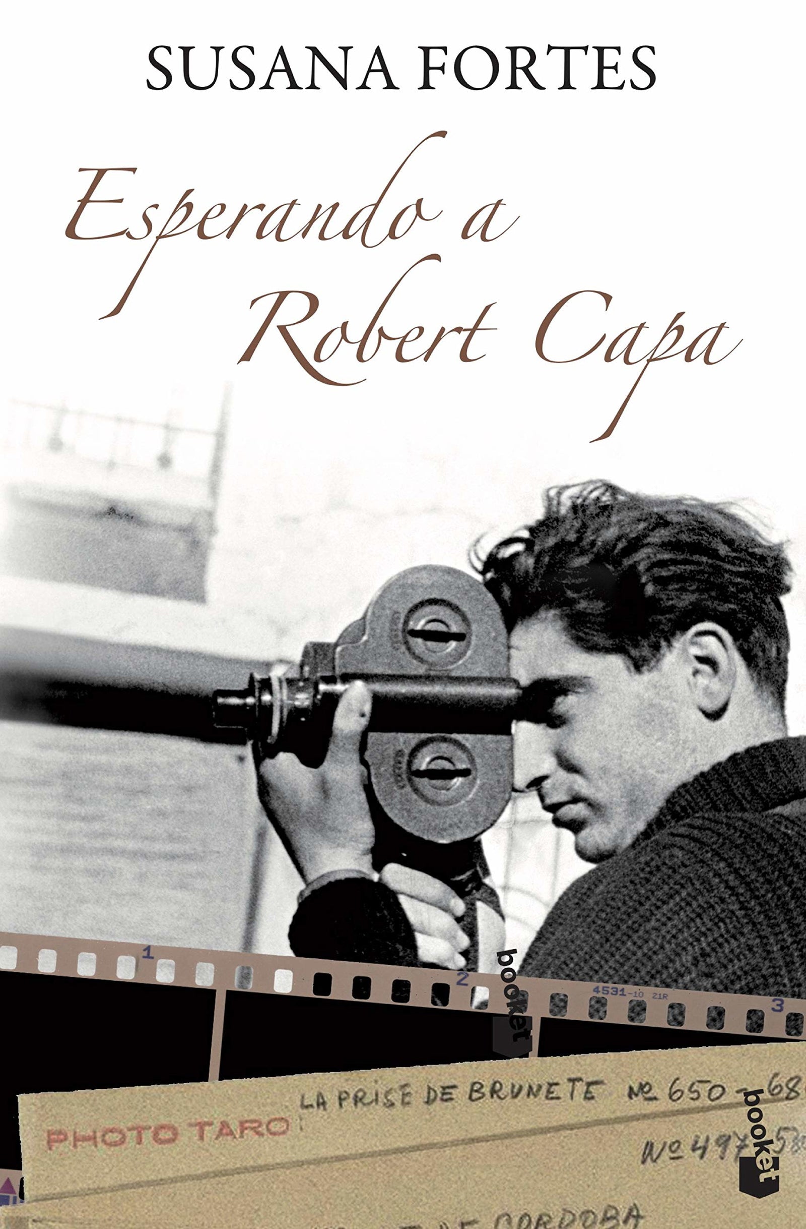 Esperando a Robert Capa: 1 (Novela)