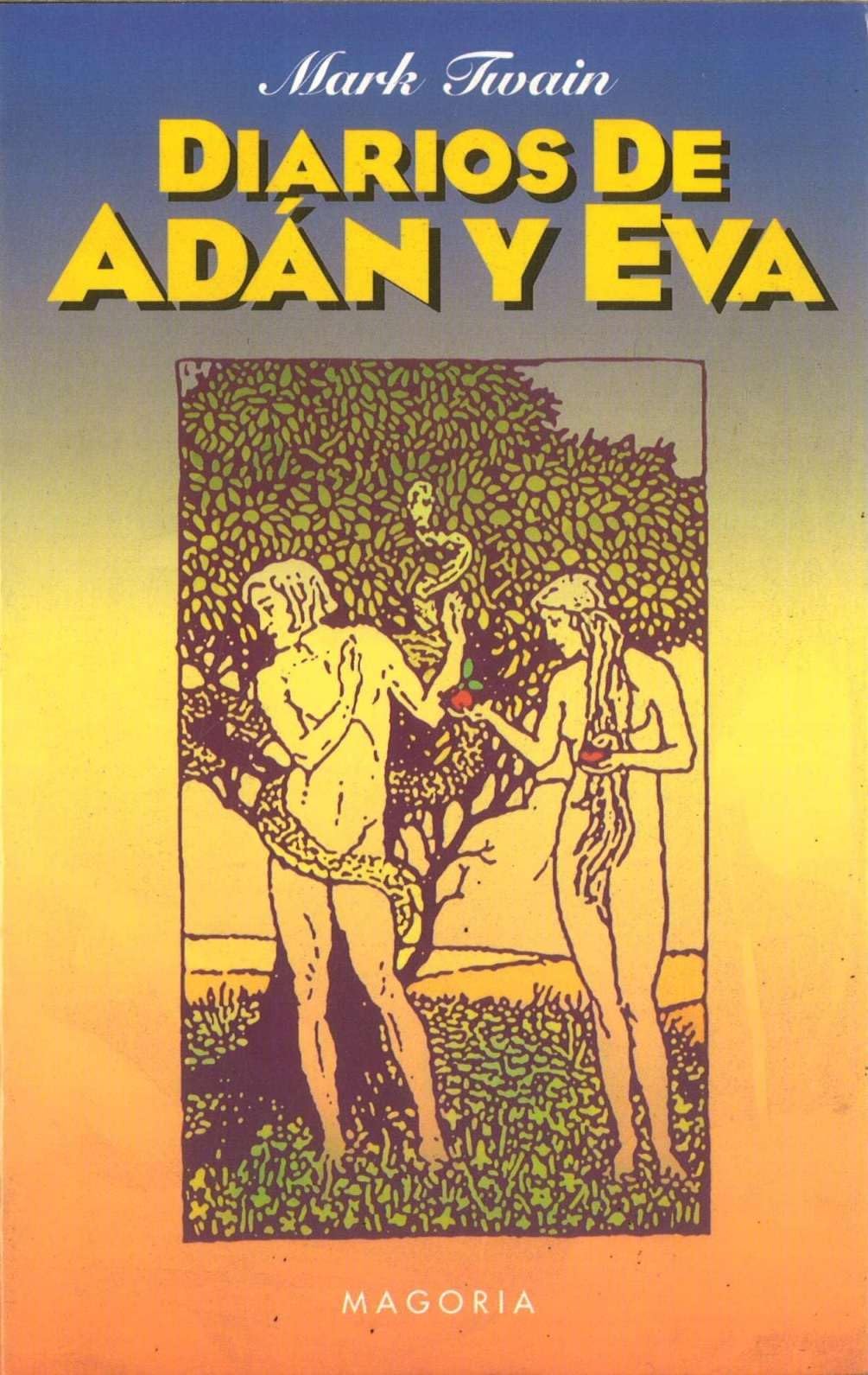 Diarios de Adán y Eva (MAGORIA)