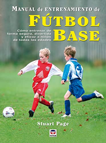 Manual de entrenamiento de fútbol base (DEPORTES)