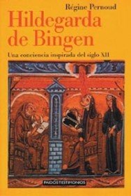 Hildegarda de Bingen: Una conciencia inspirada del siglo XII: 1 (Testimonios)