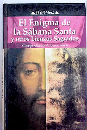 El enigma de la Sábana Santa y otros lienzos sagrados