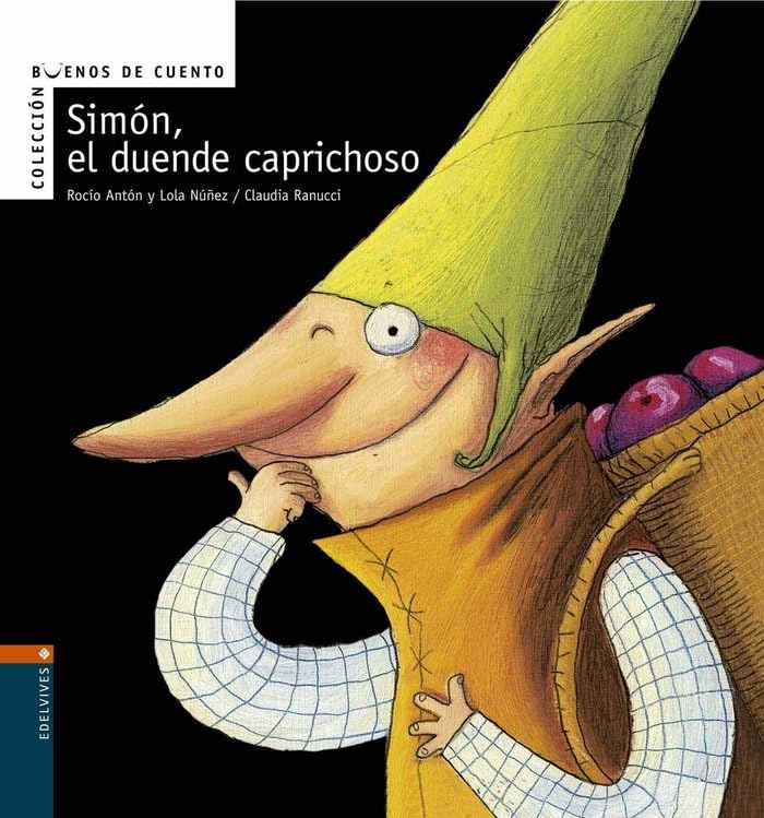 Simon, el duende caprichoso / Simon, the wayward elf