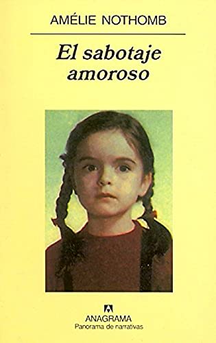 El sabotaje amoroso: 533 (Panorama de narrativas)