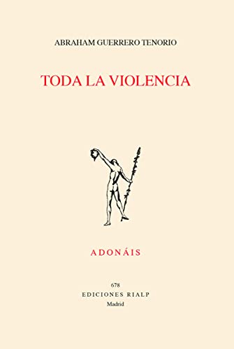 Toda la violencia: 678 (Adonáis)