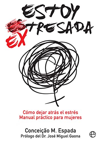 Estoy extresada (Psicología y salud)