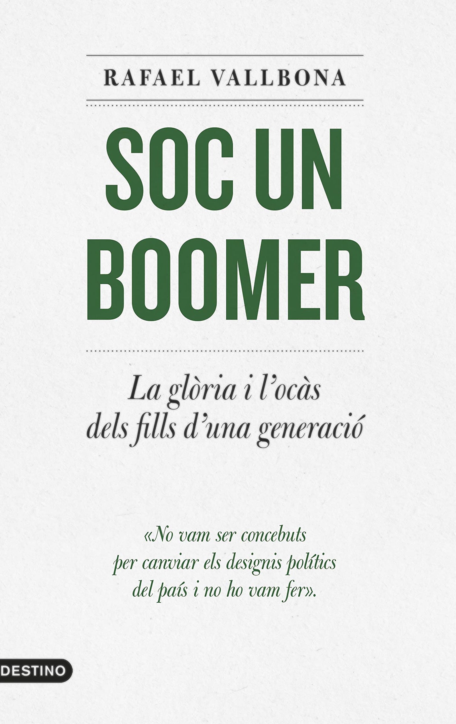 Soc un boomer: La glòria i l'ocàs dels fills d'una generació: 276 (L'ANCORA)
