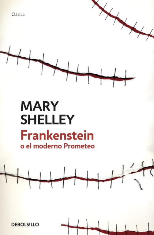 Frankenstein o el moderno Prometeo (Clásica)