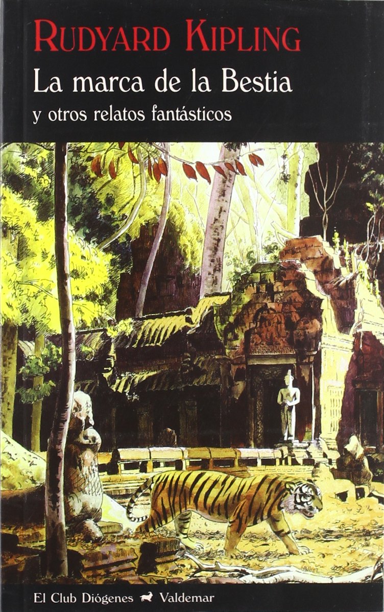 La marca de la Bestia: y otros relatos fantásticos (El Club Diógenes)