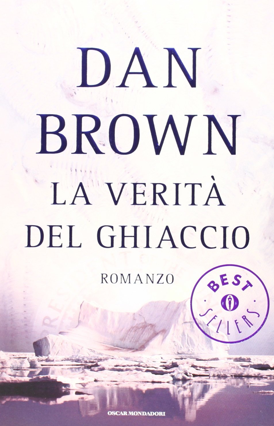 La verità del ghiaccio (Oscar bestsellers)