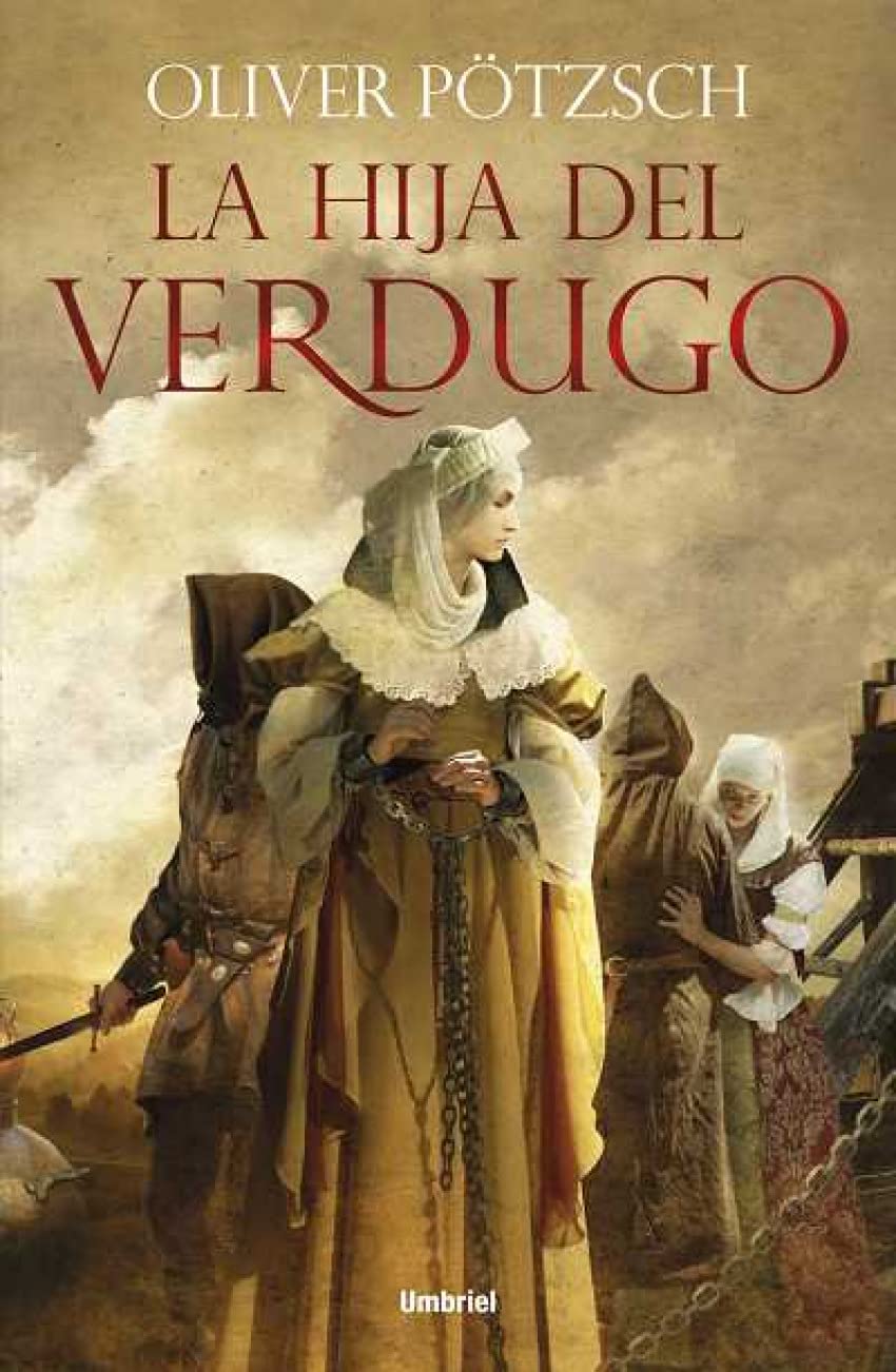 La hija del verdugo (Umbriel histórica)