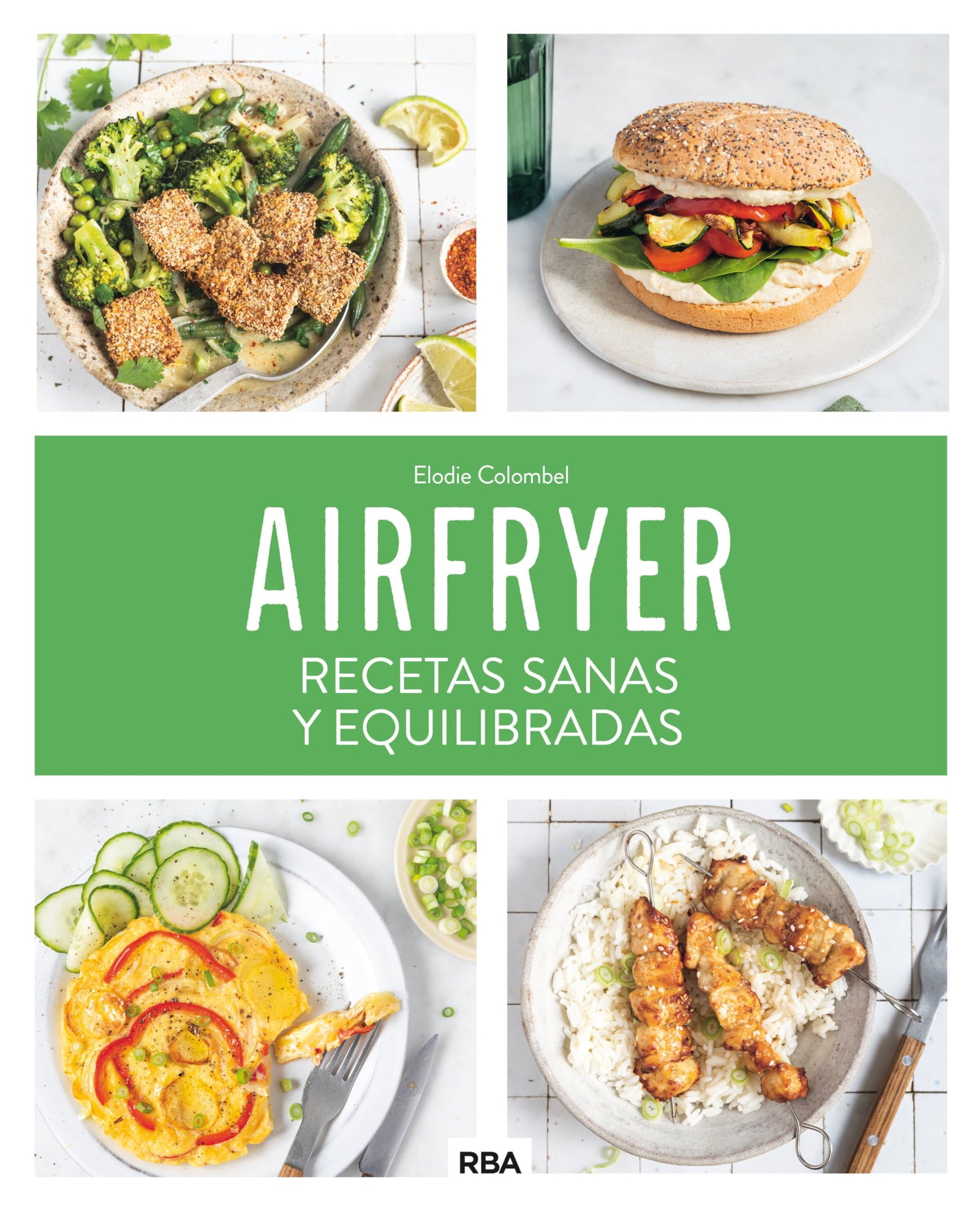 Airfryer: recetas sanas y equilibradas