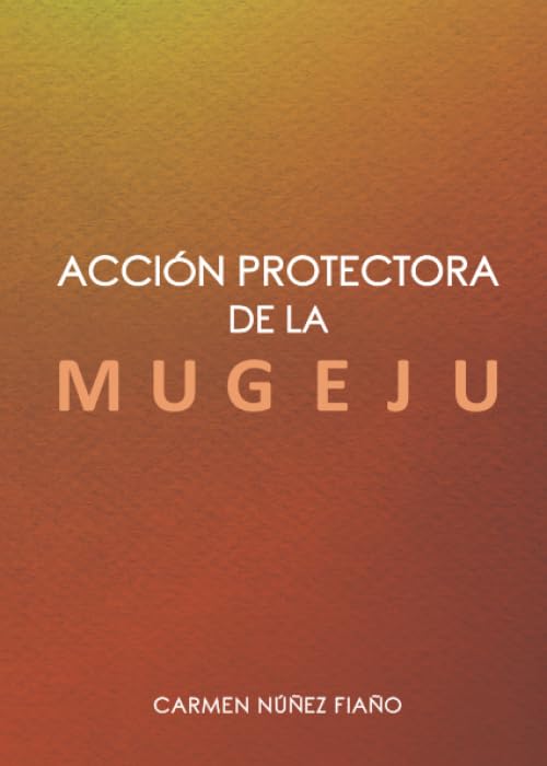 Acción protectora de la MUGEJU