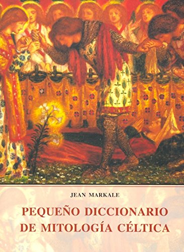 PEQUE?O DICCIONARIO DE MITOLOGIA CELTICA (ALEJANDRIA)