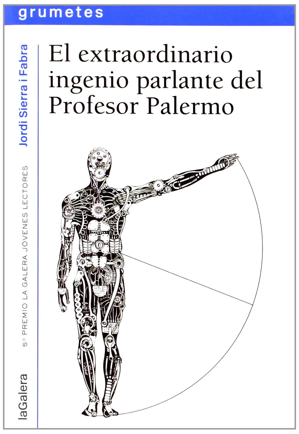 El Extraordinario Ingenio Parlante Del Profesor Palermo: 114 (Grumetes)
