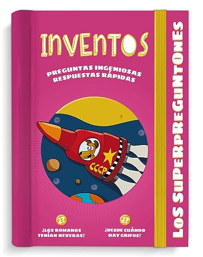 Los Superpreguntones. Inventos: Respuestas rápidas para preguntas ingeniosas (VOX - Infantil / Juvenil - Castellano - A partir de 5/6 años - Los Superpreguntones)