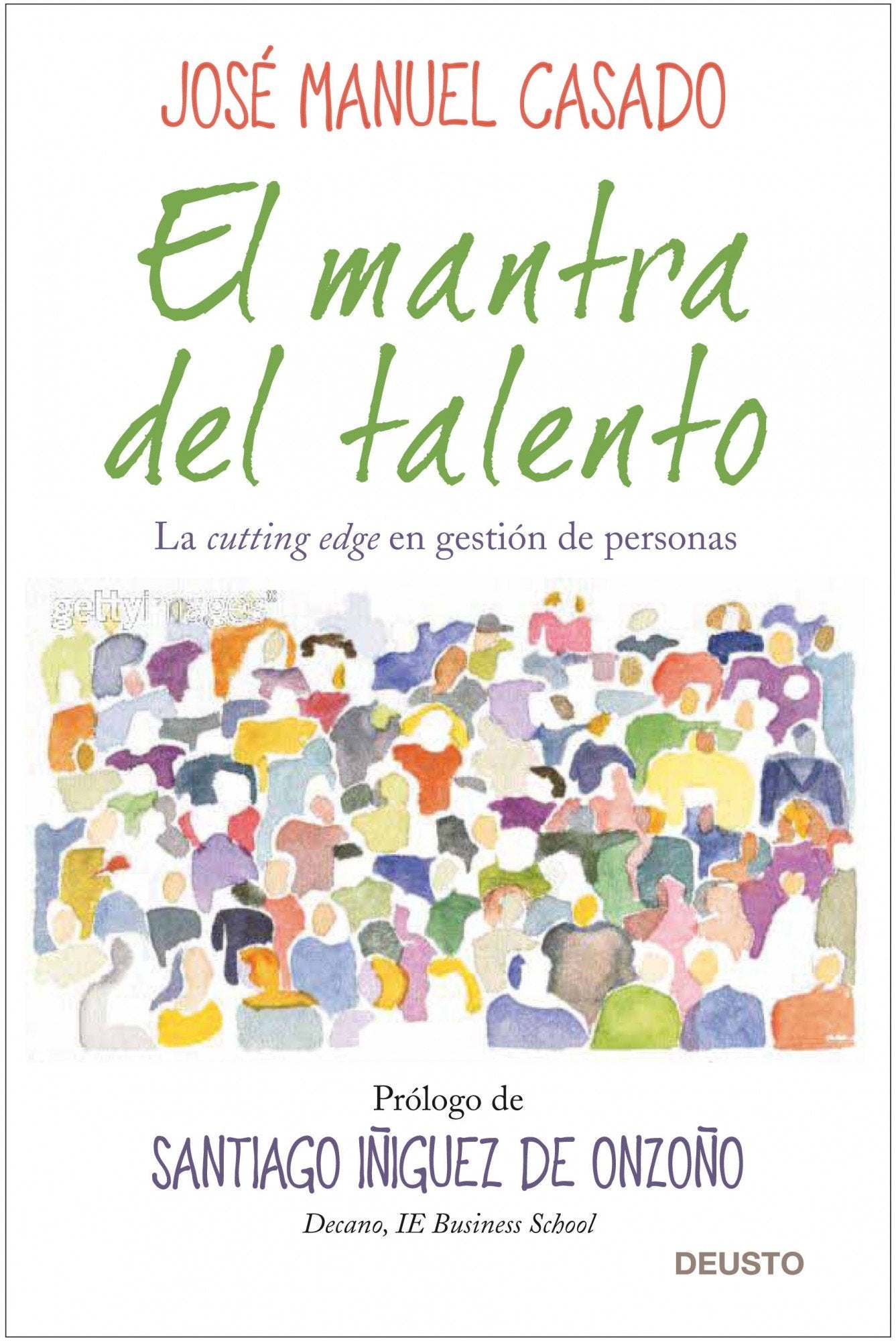 El mantra del talento: La cutting edge en gestión de personas (Deusto)