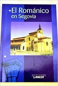 El romanico en Segovia