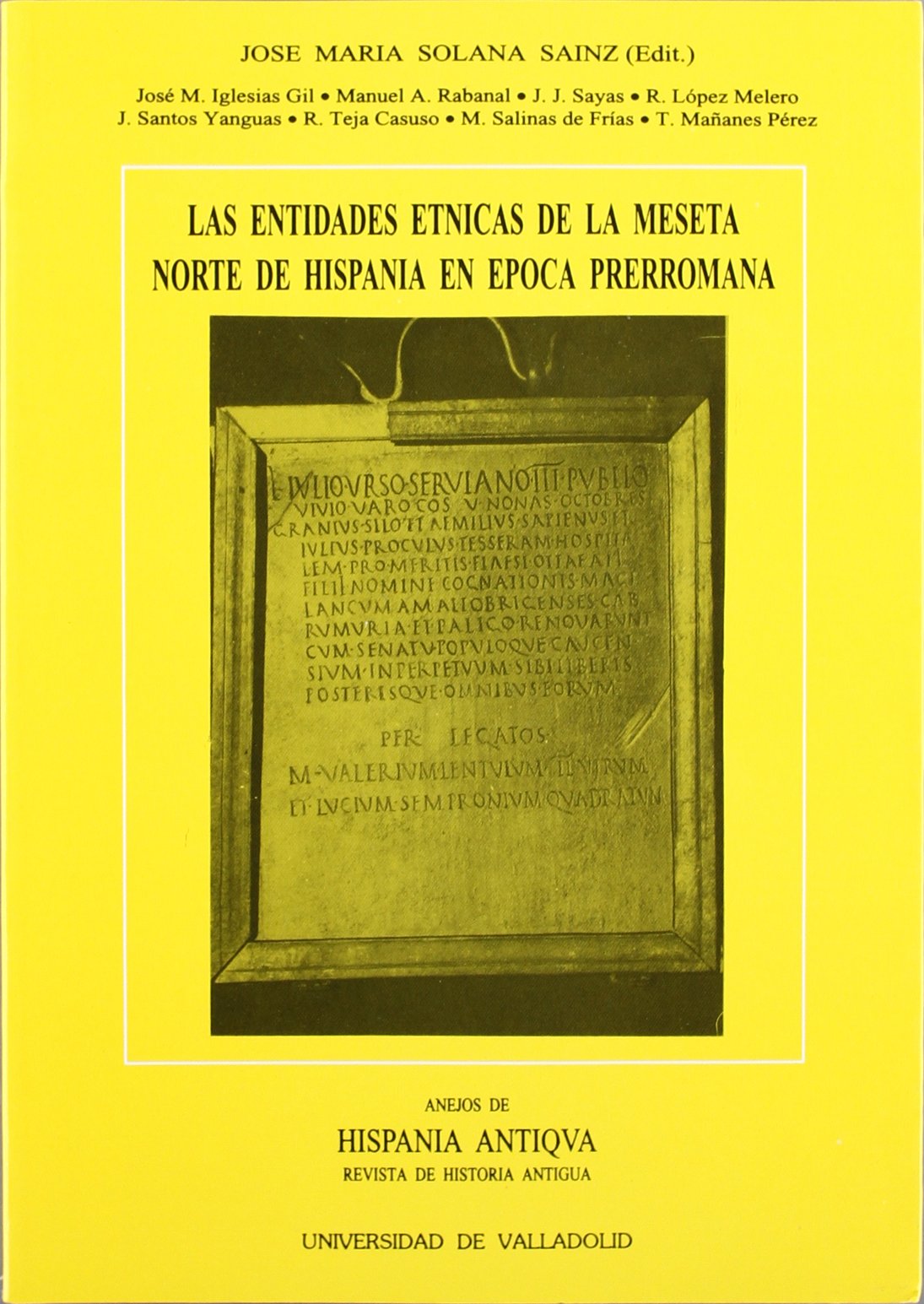 Entidades Étnicas de La Meseta Norte de Hispania En Época Prerromana (SIN COLECCION)