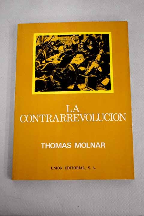 La Contrarrevolución (SIN COLECCION)