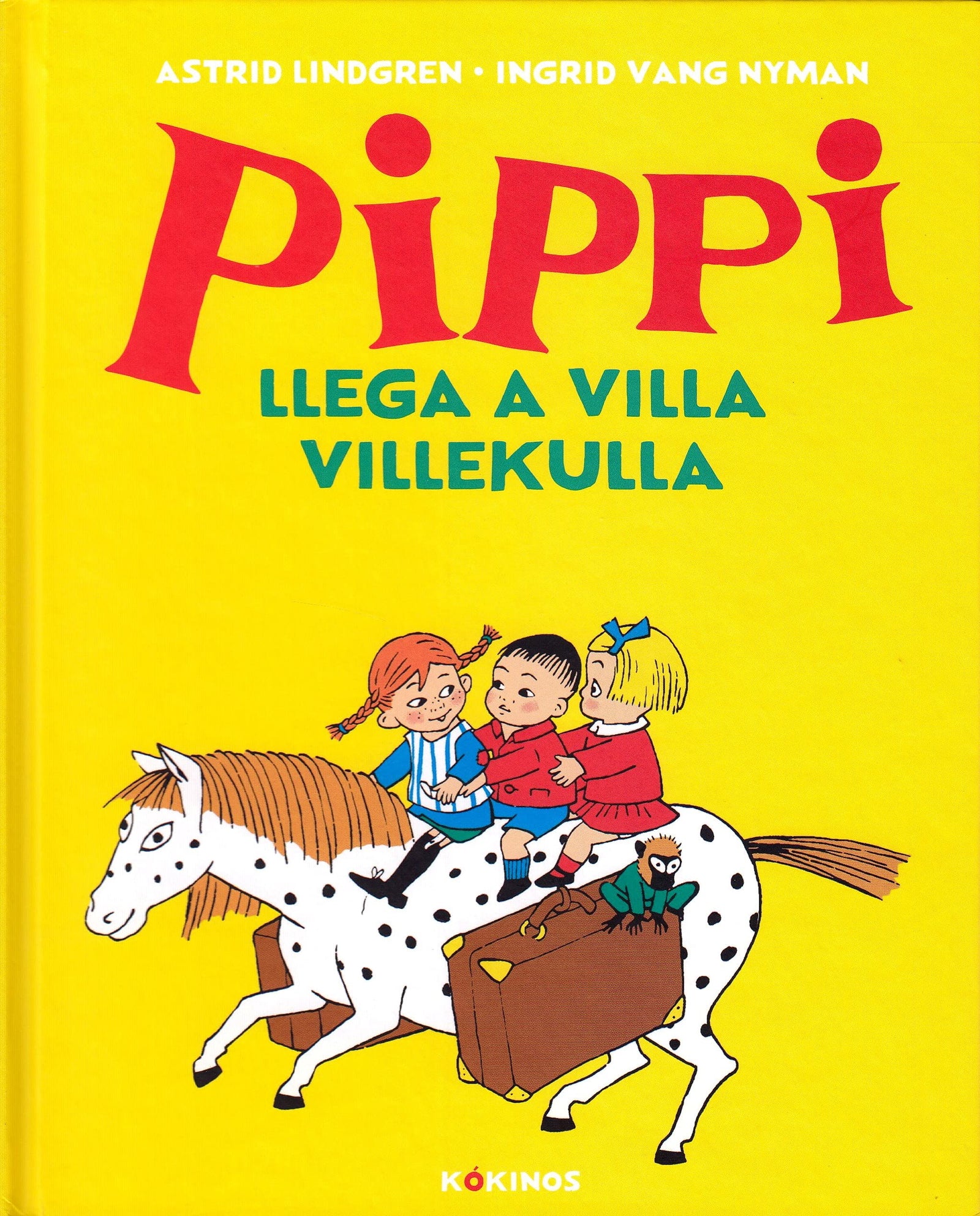 Pippi llega a Villa Villekulla (INFANTIL JUVENIL)