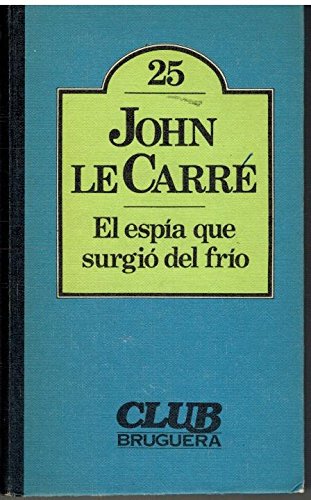 ESPIA QUE SURGIO DEL FRIO