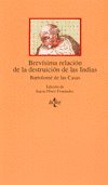 Brevísima relación de la destrucción de las Indias (Clasicos)