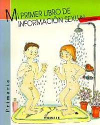 Ep 1 -(7-8 Años) Mi Primer Libro De Inf.Sexual
