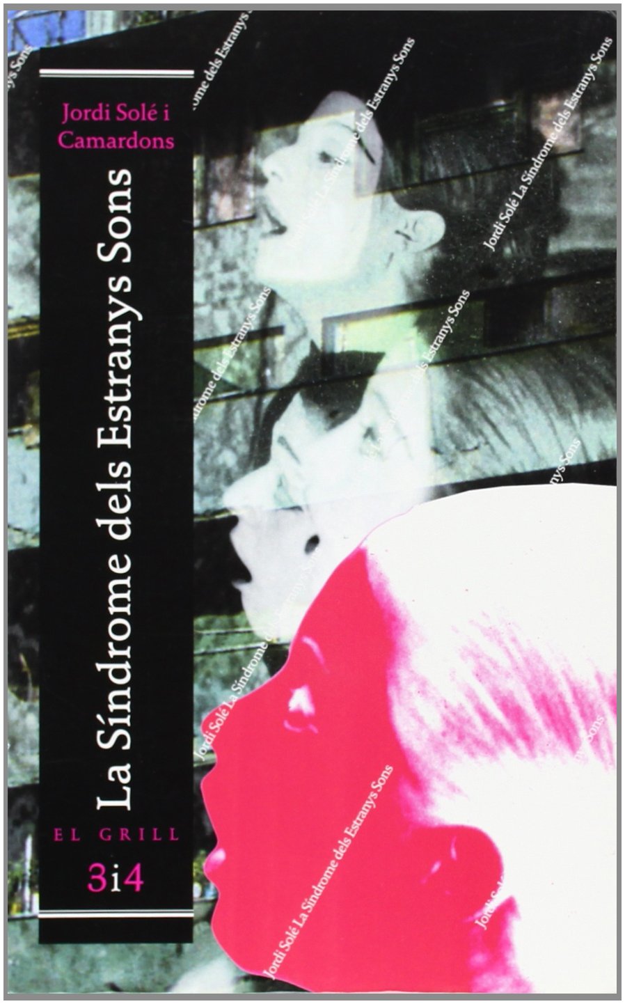SINDROME DELS ESTRANYS SONS, LA (SIN COLECCION)
