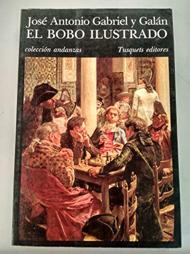 El bobo ilustrado: 37 (Andanzas)