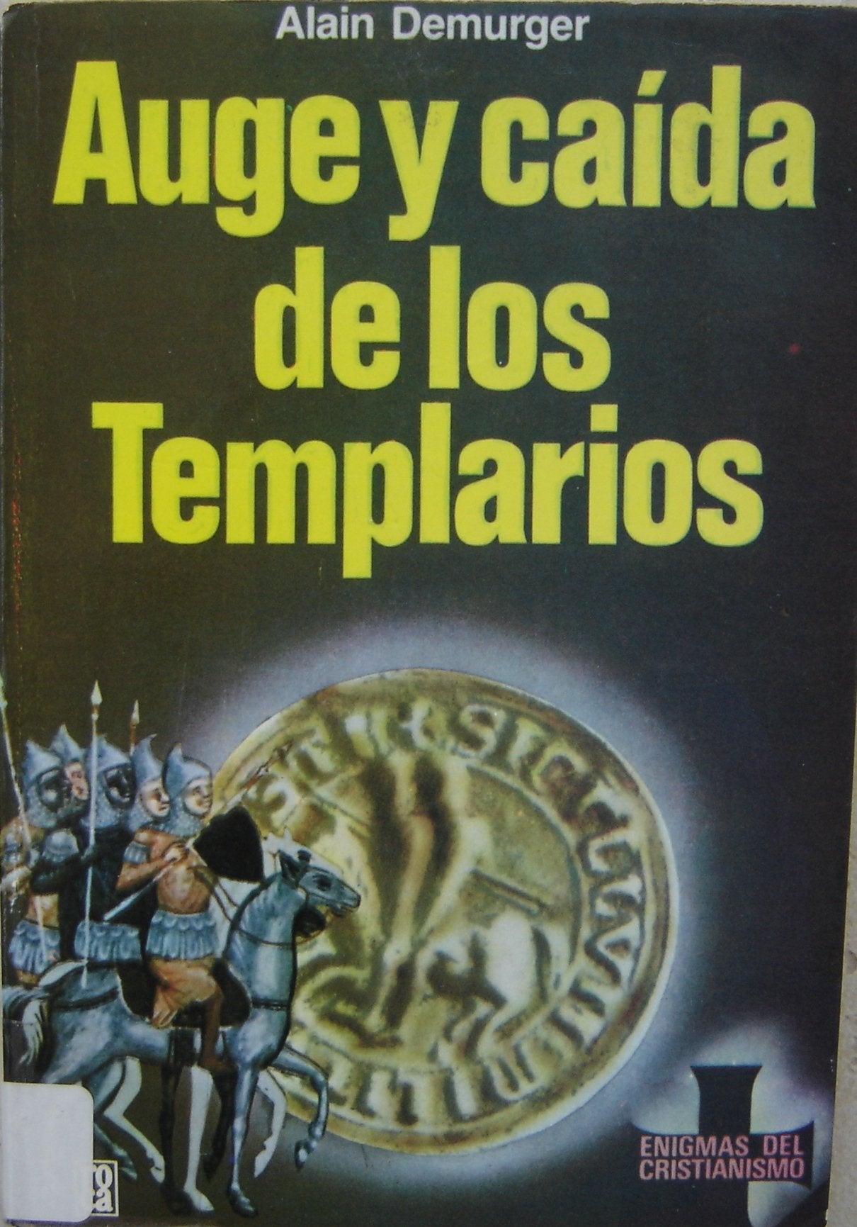 Auge y caida de los templarios
