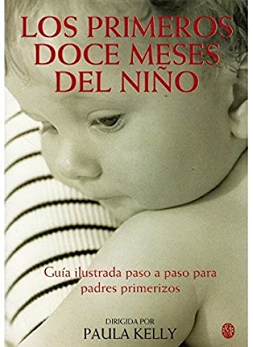 LOS PRIMEROS DOCE MESES DEL NIÑO (MADRE Y BEBÉ)