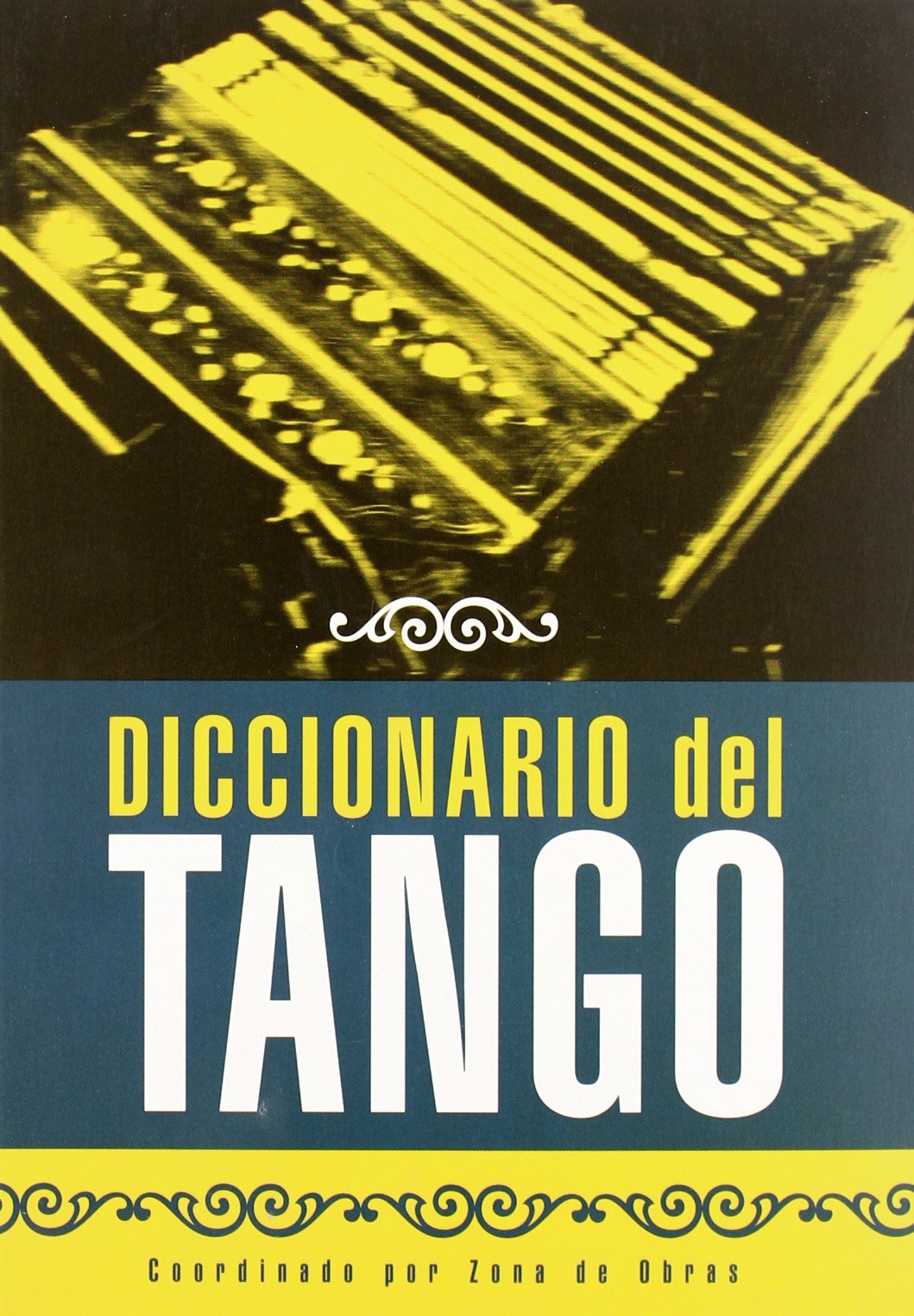 Dic.Del Tango (HOMENAJES Y OTRAS)