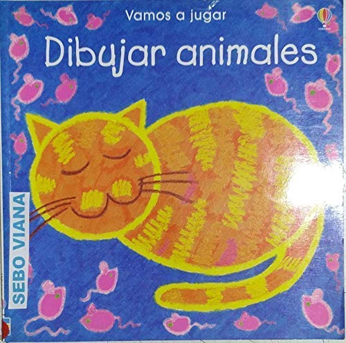 Dibujar Animales (Usborne Primeras Palabras)