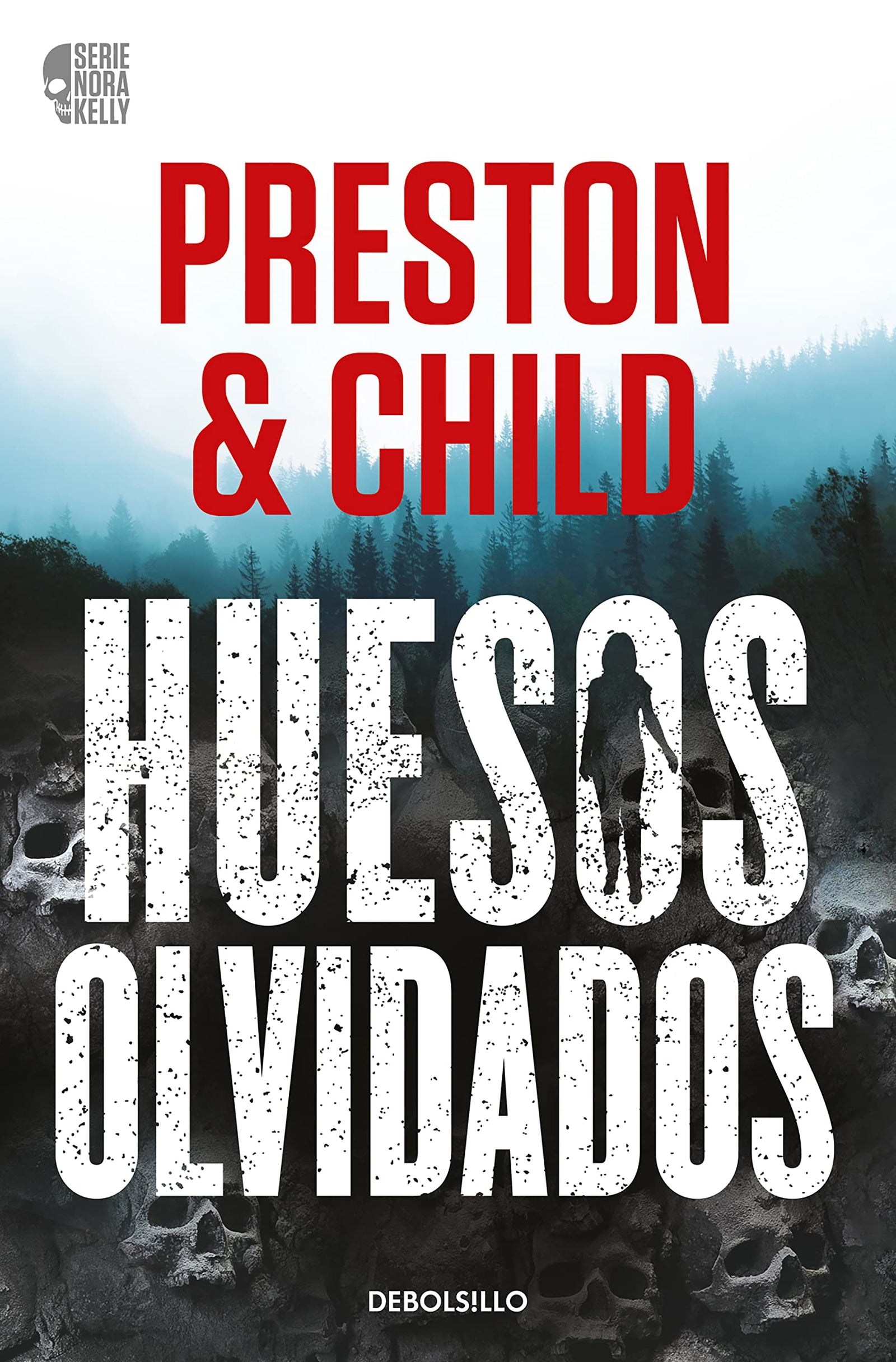 Huesos olvidados (Nora Kelly 1) (Best Seller)