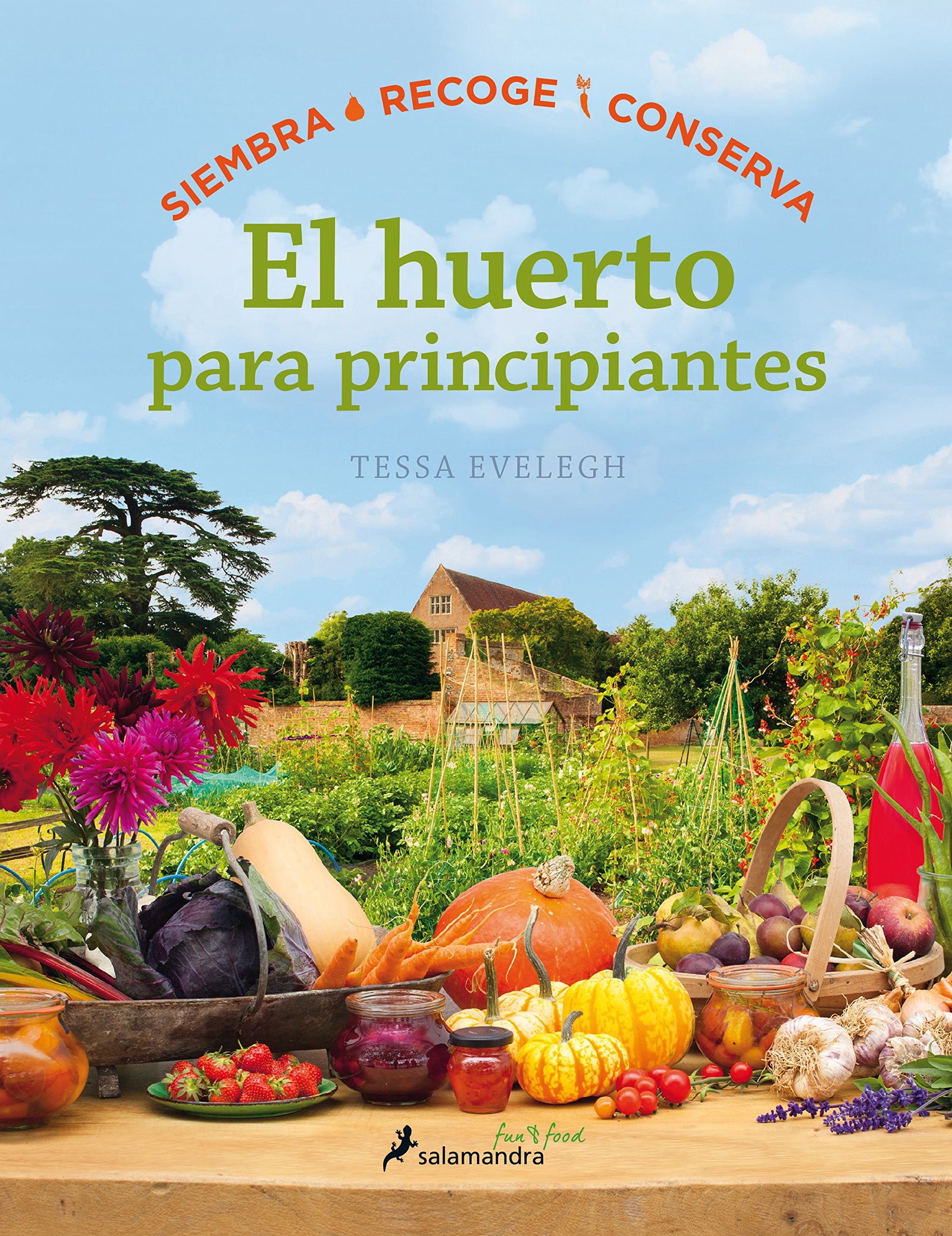 EL HUERTO ECOLOGICO (Sfun&Food) (Salamandra fun & food)