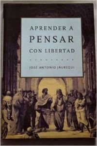 Aprender a pensar con libertad