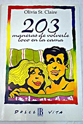 203 maneras de volverle loco en la cama