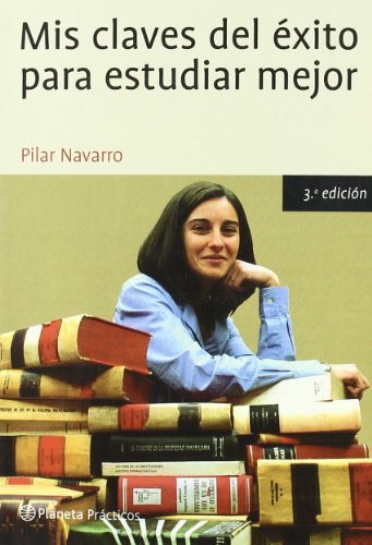 Mis claves del éxito para estudiar mejor (Prácticos)