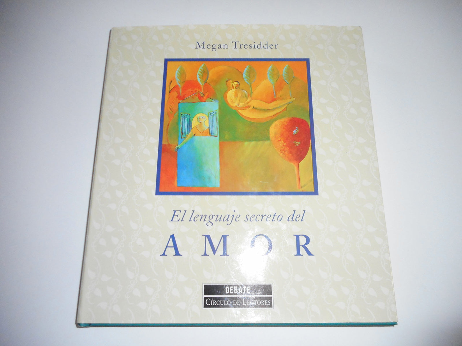 El lenguaje secreto del amor / Megan Tresidder ; con ilustraciones de Emma Turpin