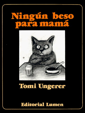 Ningun beso para mama (Spanish)